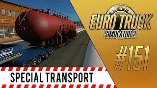 САМЫЙ ТЯЖЕЛЫЙ ГРУЗ - Euro Truck Simulator 2 - Special Transport DLC (1.30.2.2s) [#151]