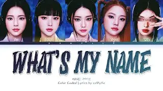 MAVE: 메이브 : What’s My Name || 5 Members Ver (You As A Member)