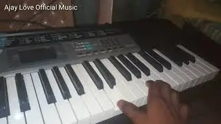 Nagpuri Casio Dhun Song Ctk-2550 Ajay Love Official Music