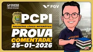 Concurso PCPI 2026: Resolução da Prova (Raciocínio Lógico e Matemática) 25/01/2026