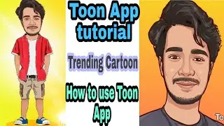 How to use Toon App || Toon App tutorial || Trending Cartoon tutorial ||