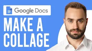 How to Make a Collage on Google Docs (How to Create a Photo Collage on Google Docs)