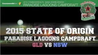2015 Paradise Lagoons Campdraft State of Origin