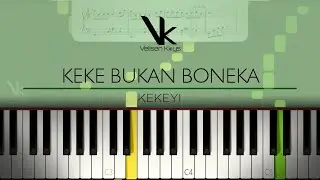 Keke Bukan Boneka - Kekeyi | Piano Tutorial + Sheet by Velisen Keys