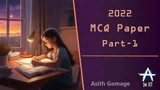 A/L #ICT | 2022 English Medium | MCQ | Part - 01