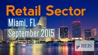Miami | Retail Sector | Reis Fall 2015 Update