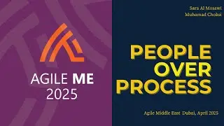 People Over Process | Agile Middle East Dubai