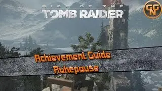 Rise of the Tomb Raider Achievement / Tropy Guide Ruhepause - Quiet Time