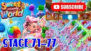 Sweet Candy World | Stage 71-77 [guide]