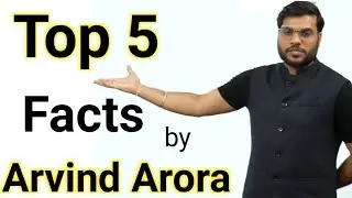 Top 5 Facts by Arvind Arora || A2 Motivation