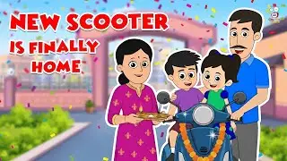 New Scooter Is Finally Home | Happy Anniversary | Moral Stories | English Animated | English Cartoon