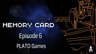 Memory Card: The History of Video Games Episode 6 - PLATO Games