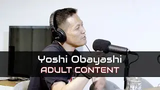 I Got Kidnapped, and That's Not Even the Weirdest Part &bull; Yoshi Obayashi &bull; Adult Content Ep. 1