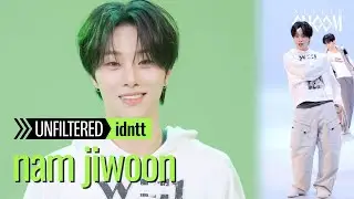 [UNFILTERED CAM] idntt nam jiwoon(남지운) 'Pretty Boy Swag' 4K | STUDIO CHOOM ORIGINAL