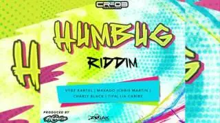 HUMBUG RIDDIM MIX APRIL 2017 (VYBZ KARTEL,MAVADO,CHRIST MARTIN,CHARLEY BLACK,TIFA & LIA CARIBE