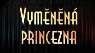 Vyměněná princezna 🎭 TJ Sokol Žatčany 2005