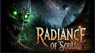 RADIANCE OF SOULS - Gameplay