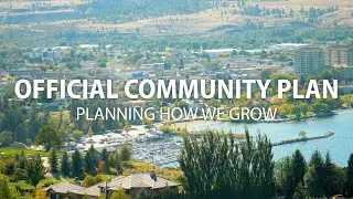 Official Community Plan: Planning How We Grow