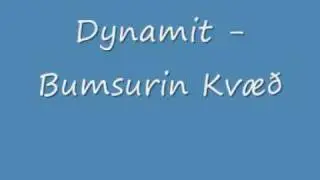 Dynamit - Bumsurin kvæð