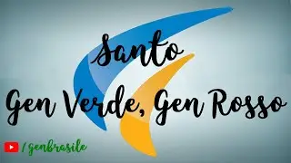 Santo - Gen Verde e Gen Rosso