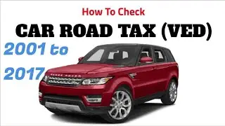 How To Check Car Road Tax VED 2001 to 2017 Vehicles - 1st April 2025