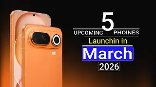Top 5 UpComing Mobiles in March 2026 ! Price & Launch Date in india