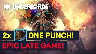 Double Brute Caps! EPIC Late Game One Punch Build! | Dota Underlords