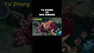 Yu Zhong vs 1000 minions #MLBBCreator #MLBBNEXT2025