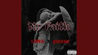No Faith (feat. QUEENZ)