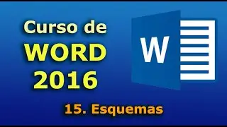 Curso de Word 2016. 15. Esquemas. Tutorial en español desde cero hasta nivel avanzado