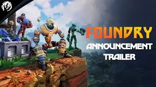 FOUNDRY &mdash; Factory-Building Sandbox | Announcement Trailer