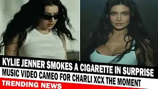 TRENDING NEWS Kylie Jenner Smokes A Cigarette In Surprise Music Video Cameo For Charli Xcx ThE