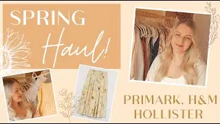 Spring Haul | H&M, Primark, Hollister | Abbie Snape