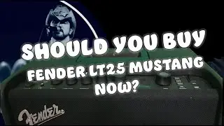 Should I buy a Fender LT25 right now?