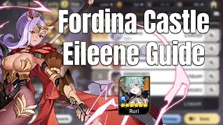 Fordina Castle: Eileene (Castle Rush) Guide - Seven Knight Re:BIRTH
