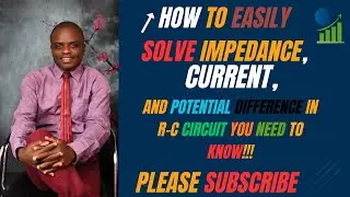 Physics: Calculation involving impedance, current and potential difference across R-C circuit (SS3)