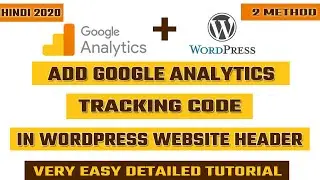 How To Setup Google Analytics Tracking Code in Wordpress Header Without Plugin 2020