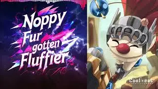 ♫ CoolBeat - Noppy Fur Gotten Fluffier