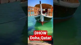 DHOW // Doha // Qatar.@TheAfricanAdventurerDiaries