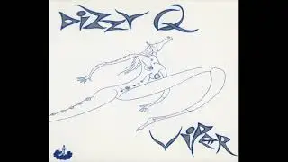 Dizzy Q Viper - X-ing Off The Days (Love Proved False)