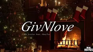 GivNlove - Jyr x Leelac feat. JhayTee (Official Lyric Video)