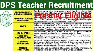 DPS TEACHERS VACANCY 2022 II PGT TGT PRT NTT & OTHER TEACHING ADMINISTRATIVE POSTS I DPS RECRUITMENT