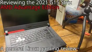 ROG Strix G15 Advantage Edition 2021 года: идеальный игровой ноутбук для Linux?