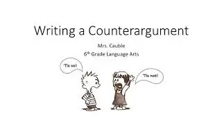 How to Write a Counterargument