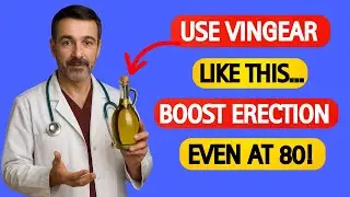 Senior Men: Mix Olive Oil With Vinegar for Better Circulation, Energy & Male Performance