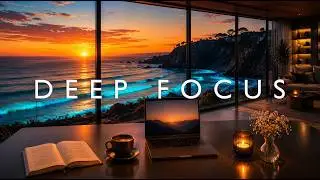 Calm Work Music | Deep Focus Music to Improve Concentration, Productivity & Study