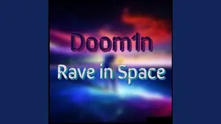 Rave in Space