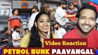 Petrol Bunk Paavangal 😂😁😜🤣 | Parithabangal Video Reaction | Gopi | Sudhakar | Tamil Couple Reaction