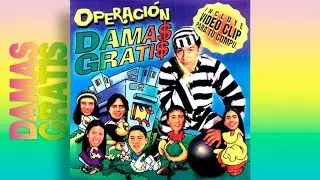 Damas Gratis  - Ahora no tomo mas, menos tampoco - Cd Operacion Damas Gratis
