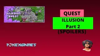 Illusion Quest - Parte 2 (SPOILER) - (pt-br/pxg)